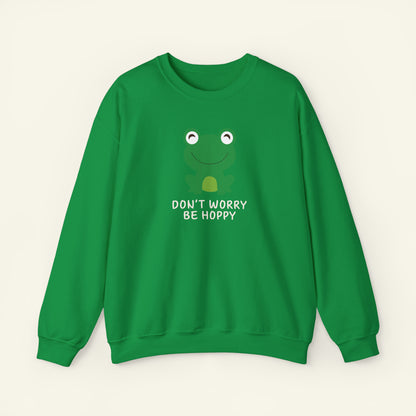 "Don't Worry Be Hoppy" Sweatshirt