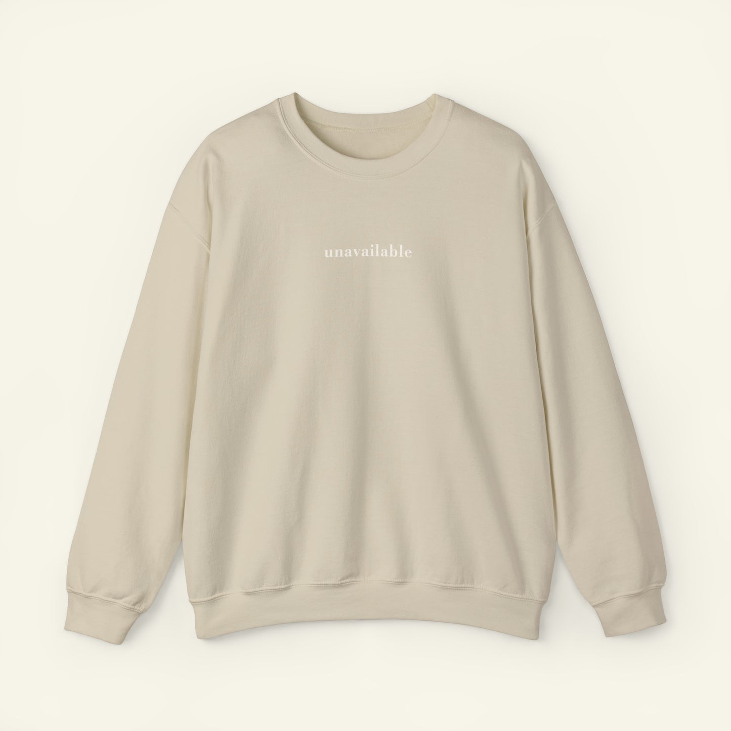 "Unavailable" Sweatshirt