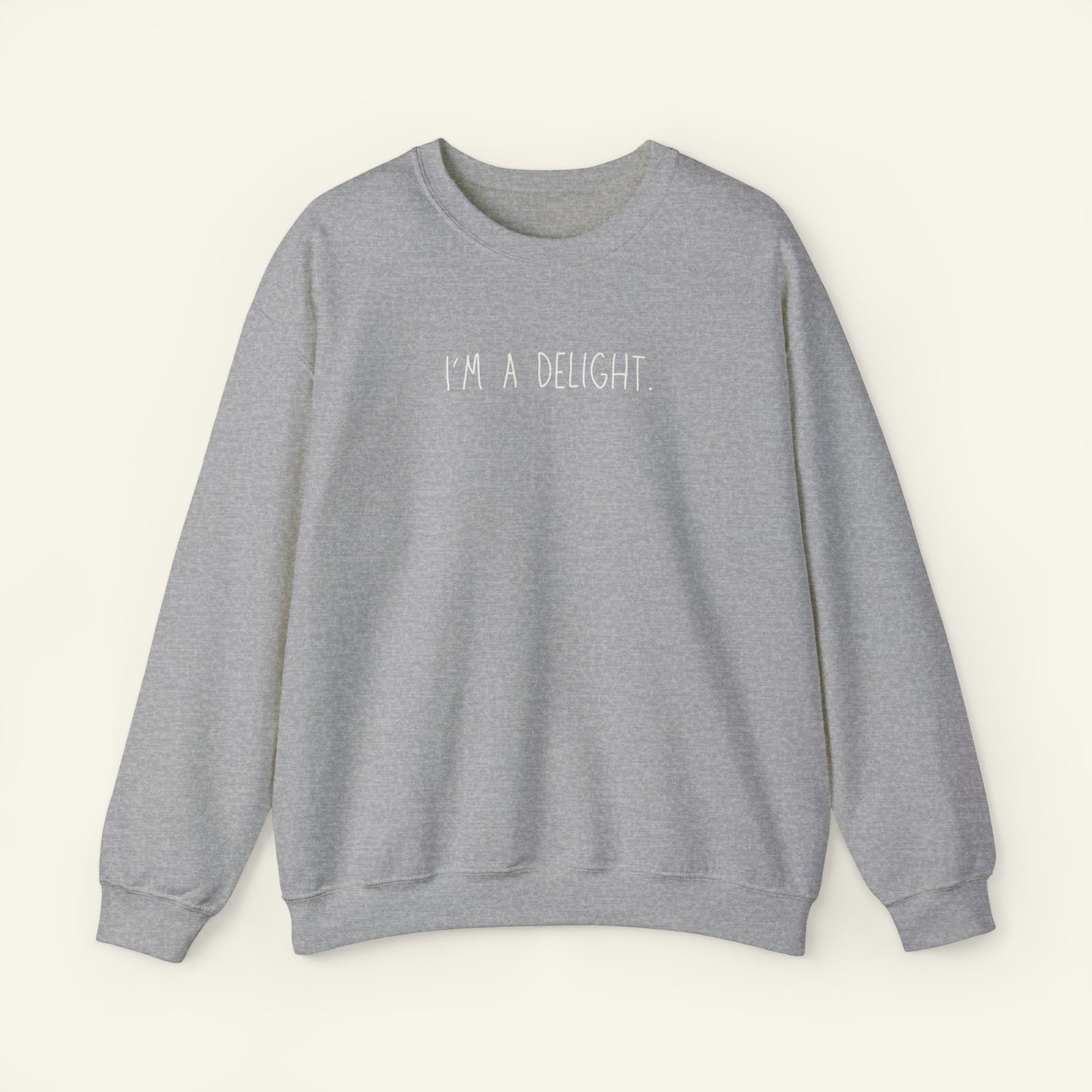 "I'm A Delight" Sweatshirt