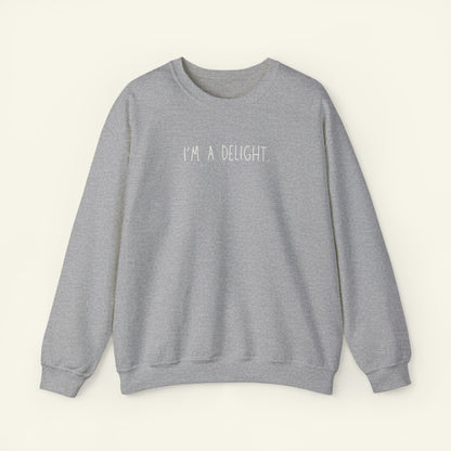 "I'm A Delight" Sweatshirt