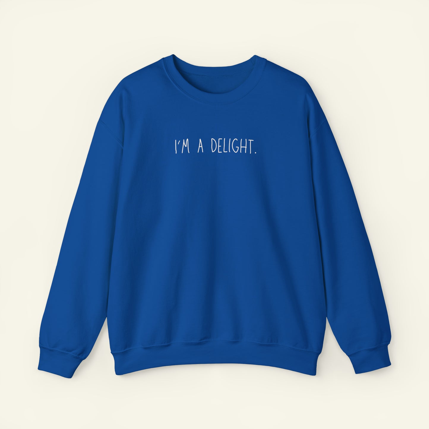 "I'm A Delight" Sweatshirt