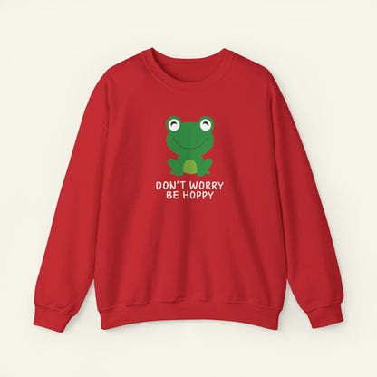 "Don't Worry Be Hoppy" Sweatshirt