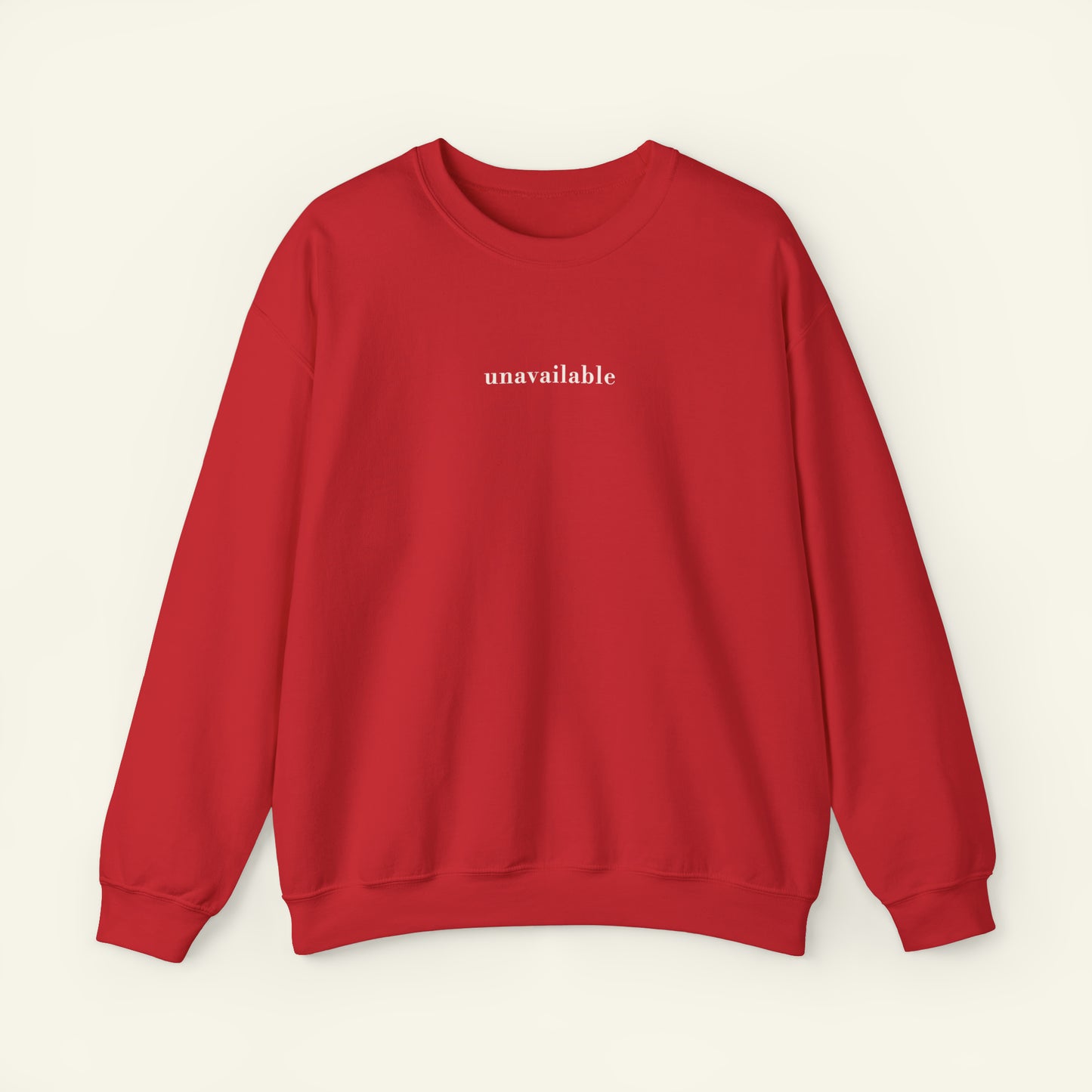 "Unavailable" Sweatshirt