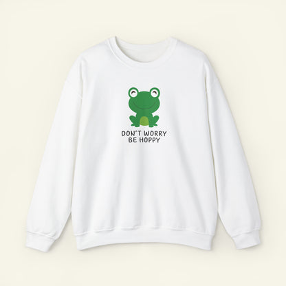 "Don't Worry Be Hoppy" Sweatshirt